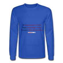 Load image into Gallery viewer, WE ARE ALL CANCELLABLE - Men's Long Sleeve T-Shirt - royal blue