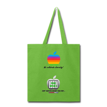 Load image into Gallery viewer, JUST WATCH WHAT YOU SAY - style 2 - Tote Bag - lime green