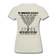 Load image into Gallery viewer, ALL WE GOT - Women’s Premium T-Shirt - heather oatmeal