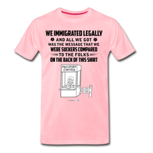 Load image into Gallery viewer, ALL WE GOT - Men's Premium T-Shirt - pink