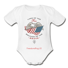 Load image into Gallery viewer, LAND OF THE FREE, BECAUSE OF THE BRAVE - Organic Short Sleeve Baby Bodysuit - white
