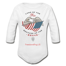 Load image into Gallery viewer, LAND OF THE FREE, BECAUSE OF THE BRAVE - Organic Long Sleeve Baby Bodysuit - white