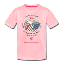 Load image into Gallery viewer, LAND OF THE FREE, BECAUSE OF THE BRAVE - Kids' Premium T-Shirt - pink