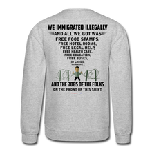 Load image into Gallery viewer, ALL WE GOT - Crewneck Sweatshirt - heather gray