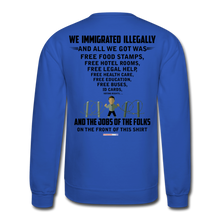 Load image into Gallery viewer, ALL WE GOT - Crewneck Sweatshirt - royal blue
