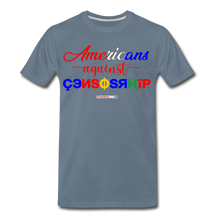 Load image into Gallery viewer, AMERICANS AGAINST CENSORSHIP - Men's Premium T-Shirt - steel blue
