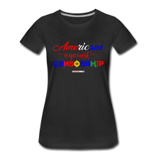 Load image into Gallery viewer, AMERICANS AGAINST CENSORSHIP - Women’s Premium T-Shirt - black
