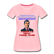 Load image into Gallery viewer, AMERIKA'S NEW HOME PAGE - Women’s Premium T-Shirt - pink