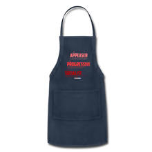 Load image into Gallery viewer, APPEASER, PROGRESSIVE, SOCIALIST - Adjustable Apron - navy