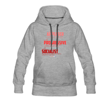 Load image into Gallery viewer, APPEASER, PROGRESSIVE, SOCIALIST - Women’s Premium Hoodie - heather gray