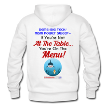 Load image into Gallery viewer, IF YOU'RE NOT AT THE TABLE... - Gildan Heavy Blend Adult Hoodie - white