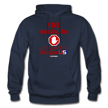 Load image into Gallery viewer, STOP SOCIALISM, BEFORE IT STOPS US! - Gildan Heavy Blend Adult Hoodie - navy
