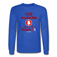 Load image into Gallery viewer, STOP SOCIALISM - Men's Long Sleeve T-Shirt - royal blue