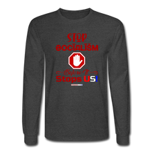 Load image into Gallery viewer, STOP SOCIALISM - Men's Long Sleeve T-Shirt - heather black