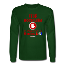 Load image into Gallery viewer, STOP SOCIALISM - Men's Long Sleeve T-Shirt - forest green