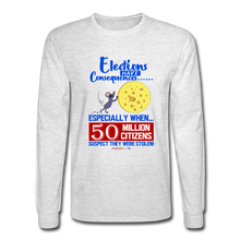 Load image into Gallery viewer, ELECTIONS HAVE CONSEQUENCES - Men's Long Sleeve T-Shirt - light heather gray