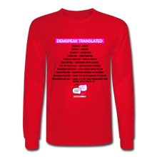 Load image into Gallery viewer, DEMSPEAK TRANSLATED - Men's Long Sleeve T-Shirt - red