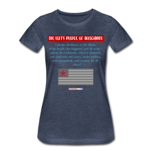 Load image into Gallery viewer, THE LEFT'S PLEDGE OF ALLEGIANCE - Women’s Premium T-Shirt - heather blue