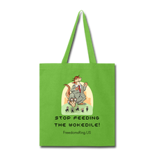 Load image into Gallery viewer, STOP FEEDING  THE WOKEDILE! - Two-Sided Printing on Tote Bag - lime green