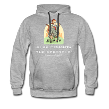 Load image into Gallery viewer, STOP FEEDING THE WOKEDILE! - Two-Sided Printing on Men’s Premium Hoodie - heather gray