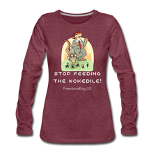 Load image into Gallery viewer, STOP FEEDING  THE WOKEDILE! - Two-Sided Printing on Women's Premium Long Sleeve T-Shirt - white text - heather burgundy