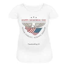 Load image into Gallery viewer, MEMORIAL DAY - Women’s Maternity T-Shirt - white