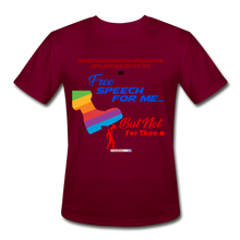 Load image into Gallery viewer, FREE SPEECH FOR ME, BUT NOT FOR THEE - Men’s Moisture Wicking Performance T-Shirt - burgundy