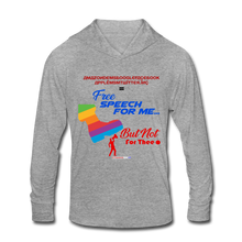 Load image into Gallery viewer, FREE SPEECH FOR ME, BUT NOT FOR THEE - Unisex Tri-Blend Hoodie Shirt - heather gray