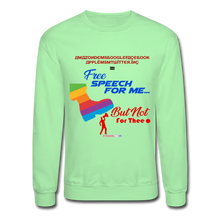 Load image into Gallery viewer, FREE SPEECH FOR ME, BUT NOT FOR THEE - Crewneck Sweatshirt - lime