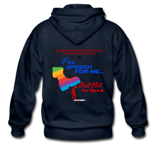 Load image into Gallery viewer, FREE SPEECH FOR ME, BUT NOT FOR THEE - Gildan Heavy Blend Adult Zip Hoodie - navy