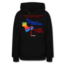 Load image into Gallery viewer, FREE SPEECH FOR ME, BUT NOT FOR THEE - Women's Hoodie - black