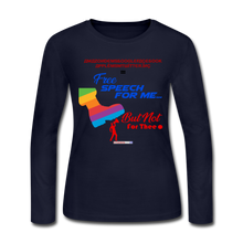 Load image into Gallery viewer, FREE SPEECH FOR ME, BUT NOT FOR THEE - Women's Long Sleeve Jersey T-Shirt - navy