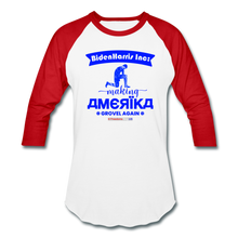 Load image into Gallery viewer, MAKING AMERIKA GROVEL AGAIN - Baseball T-Shirt - white/red