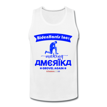 Load image into Gallery viewer, MAKING AMERIKA GROVEL AGAIN - Men’s Premium Tank - white