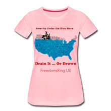 Load image into Gallery viewer, AMERIKA UNDER THE BLUE WAVE - Women’s Premium T-Shirt - pink