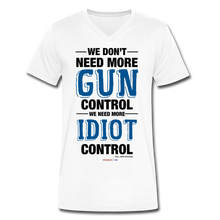 Load image into Gallery viewer, MORE IDIOT CONTROL - Men's V-Neck T-Shirt - white