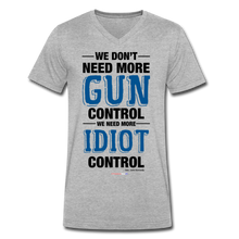 Load image into Gallery viewer, MORE IDIOT CONTROL - Men's V-Neck T-Shirt - heather gray