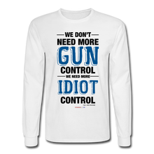 Load image into Gallery viewer, MORE IDIOT CONTROL - Men's Long Sleeve T-Shirt - white