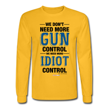 Load image into Gallery viewer, MORE IDIOT CONTROL - Men's Long Sleeve T-Shirt - gold