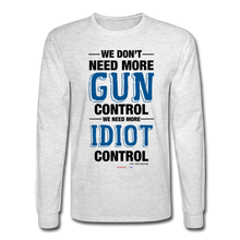 Load image into Gallery viewer, MORE IDIOT CONTROL - Men's Long Sleeve T-Shirt - light heather gray