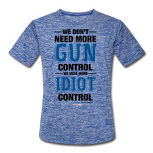 Load image into Gallery viewer, MORE IDIOT CONTROL - Men’s Moisture Wicking Performance T-Shirt - heather blue