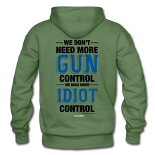 Load image into Gallery viewer, MORE IDIOT CONTROL - Gildan Heavy Blend Adult Hoodie - military green