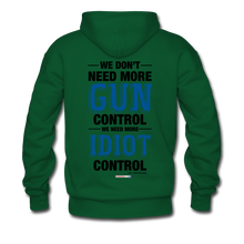 Load image into Gallery viewer, MORE IDIOT CONTROL - Men's Hoodie - forest green