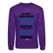 Load image into Gallery viewer, MORE IDIOT CONTROL - Crewneck Sweatshirt - purple