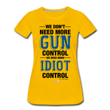 Load image into Gallery viewer, MORE IDIOT CONTROL - Women’s Premium T-Shirt - sun yellow