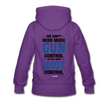 Load image into Gallery viewer, MORE IDIOT CONTROL - Women’s Premium Hoodie - purple