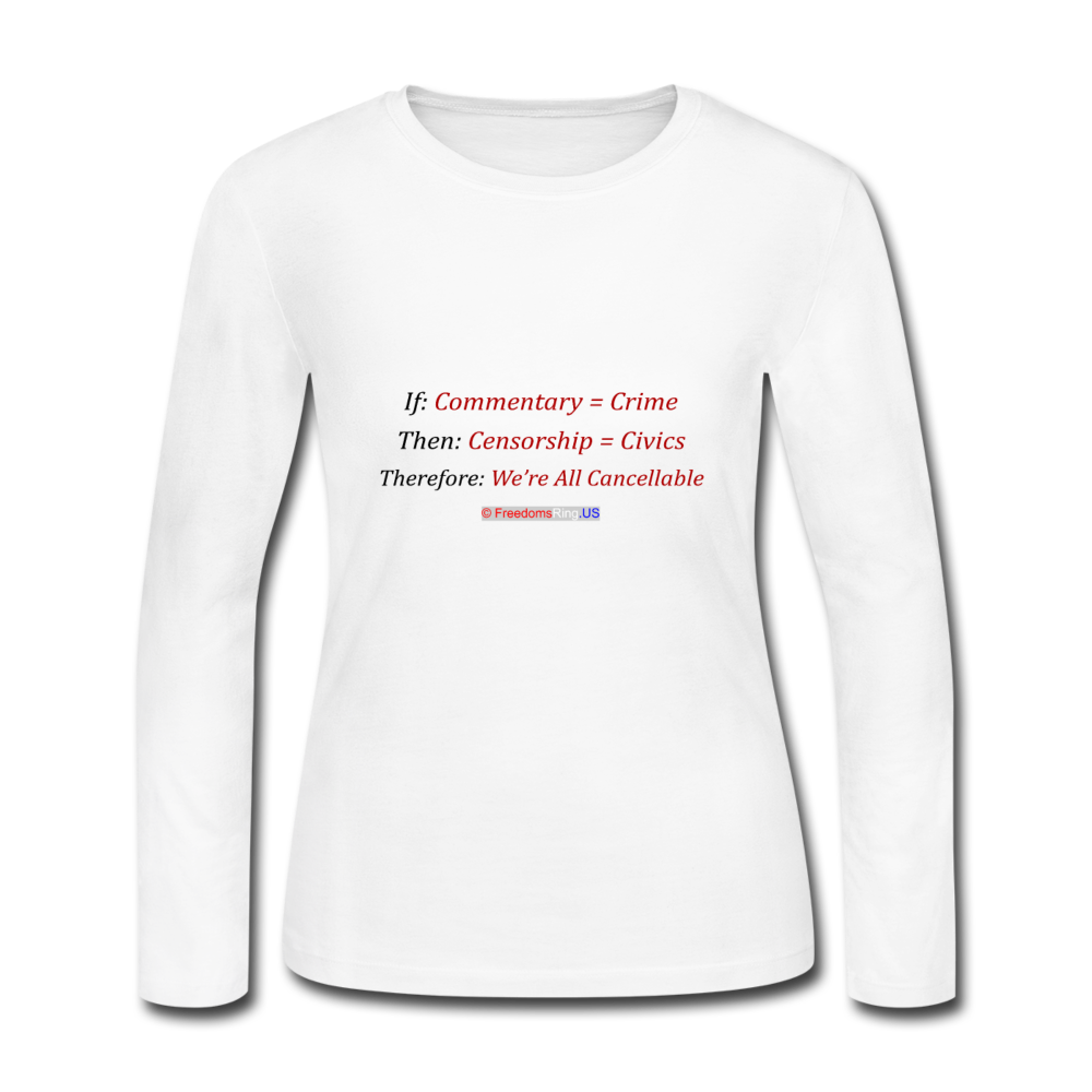 WE ARE ALL CANCELLABLE - Women's Long Sleeve Jersey T-Shirt - white