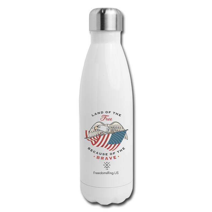 LAND OF THE FREE - BECAUSE OF THE BRAVE - Insulated Stainless Steel Water Bottle - white