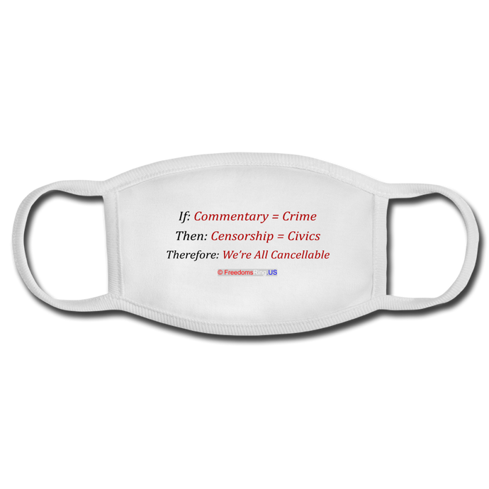 WE'RE ALL CANCELLABLE - Face Mask - white/white