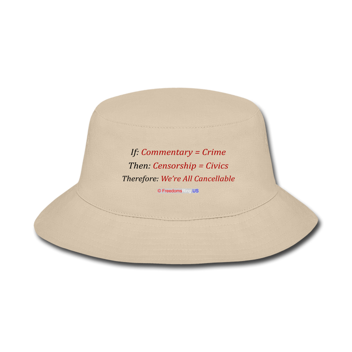 WE'RE ALL CANCELLABLE - Bucket Hat - cream